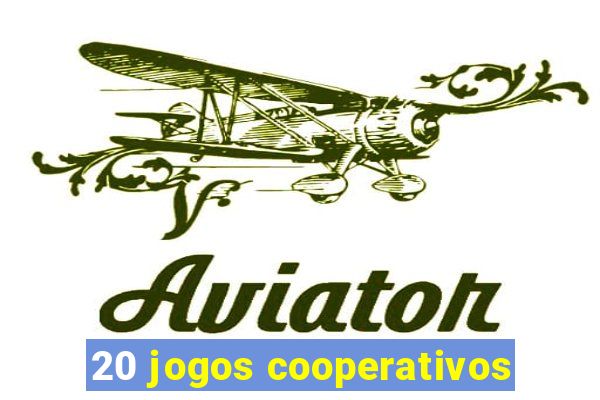 20 jogos cooperativos